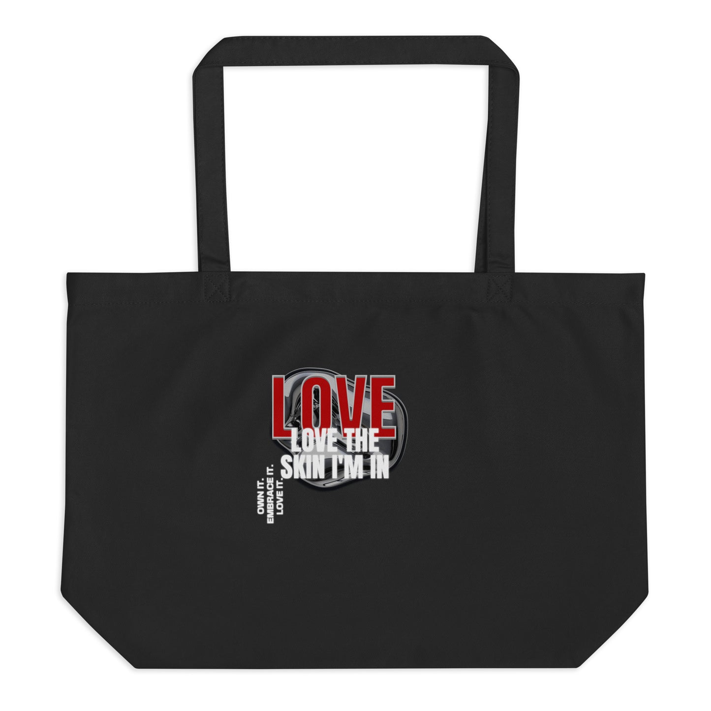 Black Large Organic Tote bag with Love the Skin I’m In print by Melanin Elevation – eco-friendly, durable, daily essentials.