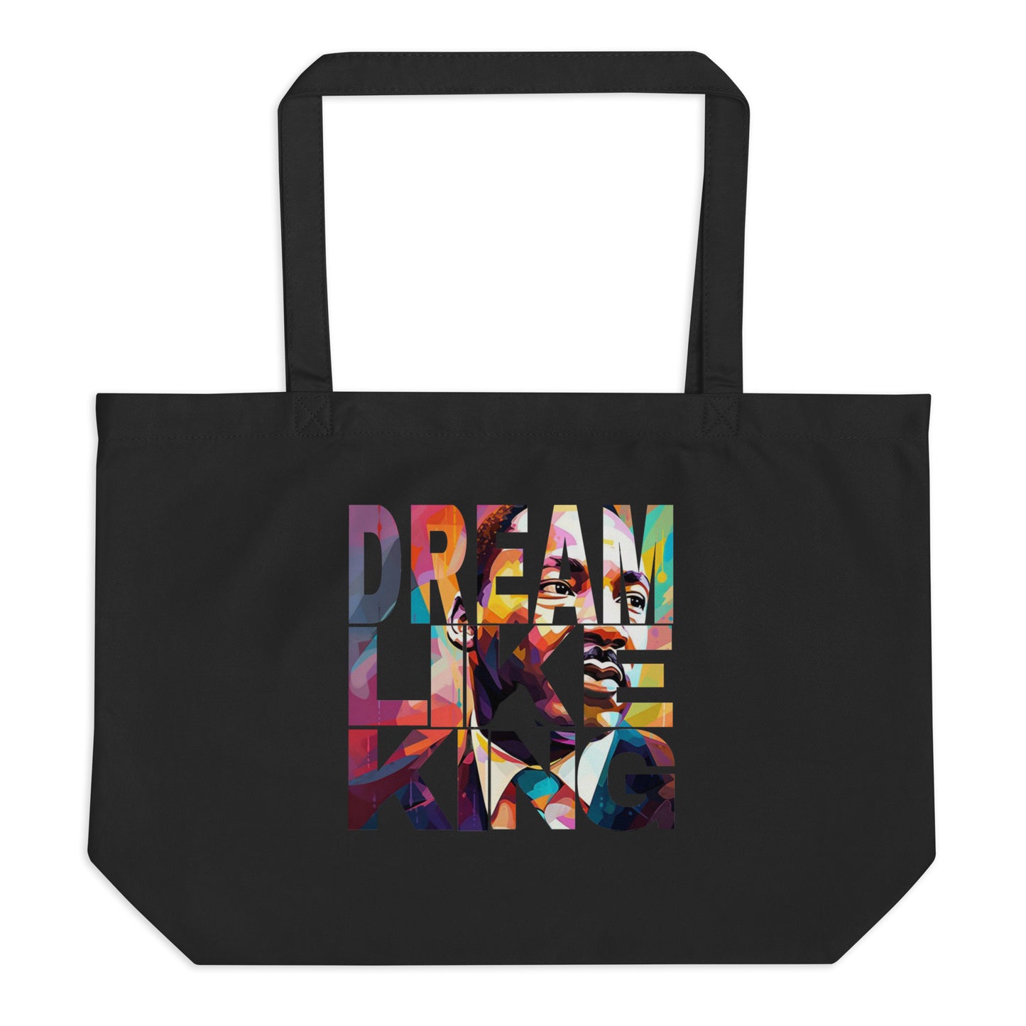 black Large Organic Tote bag with Dream Like King print by Melanin Elevation – eco-friendly, durable, daily essentials