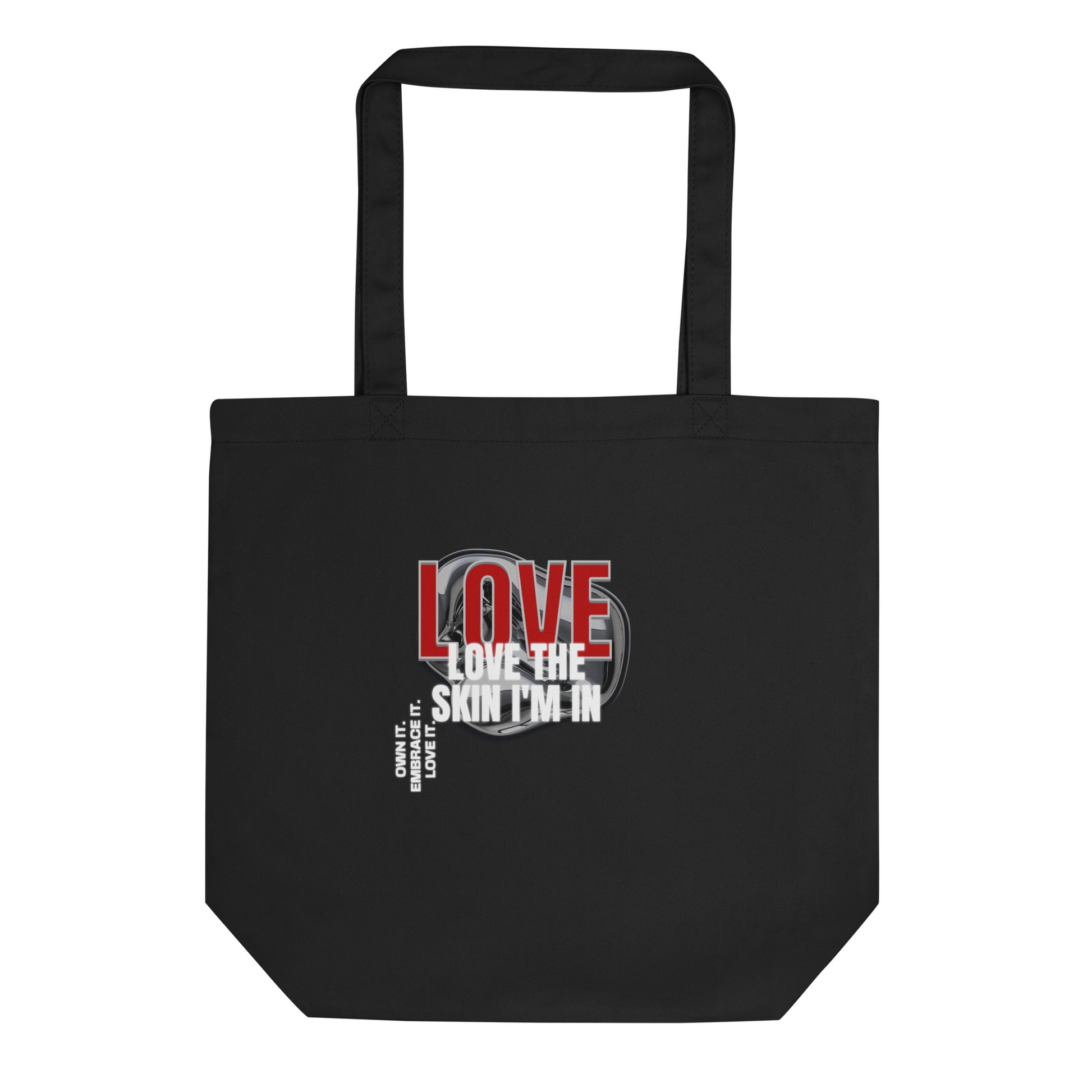 Black Eco Tote bag with Love the Skin I’m In print by Melanin Elevation – lightweight, organic cotton, sustainable lifestyle accessory