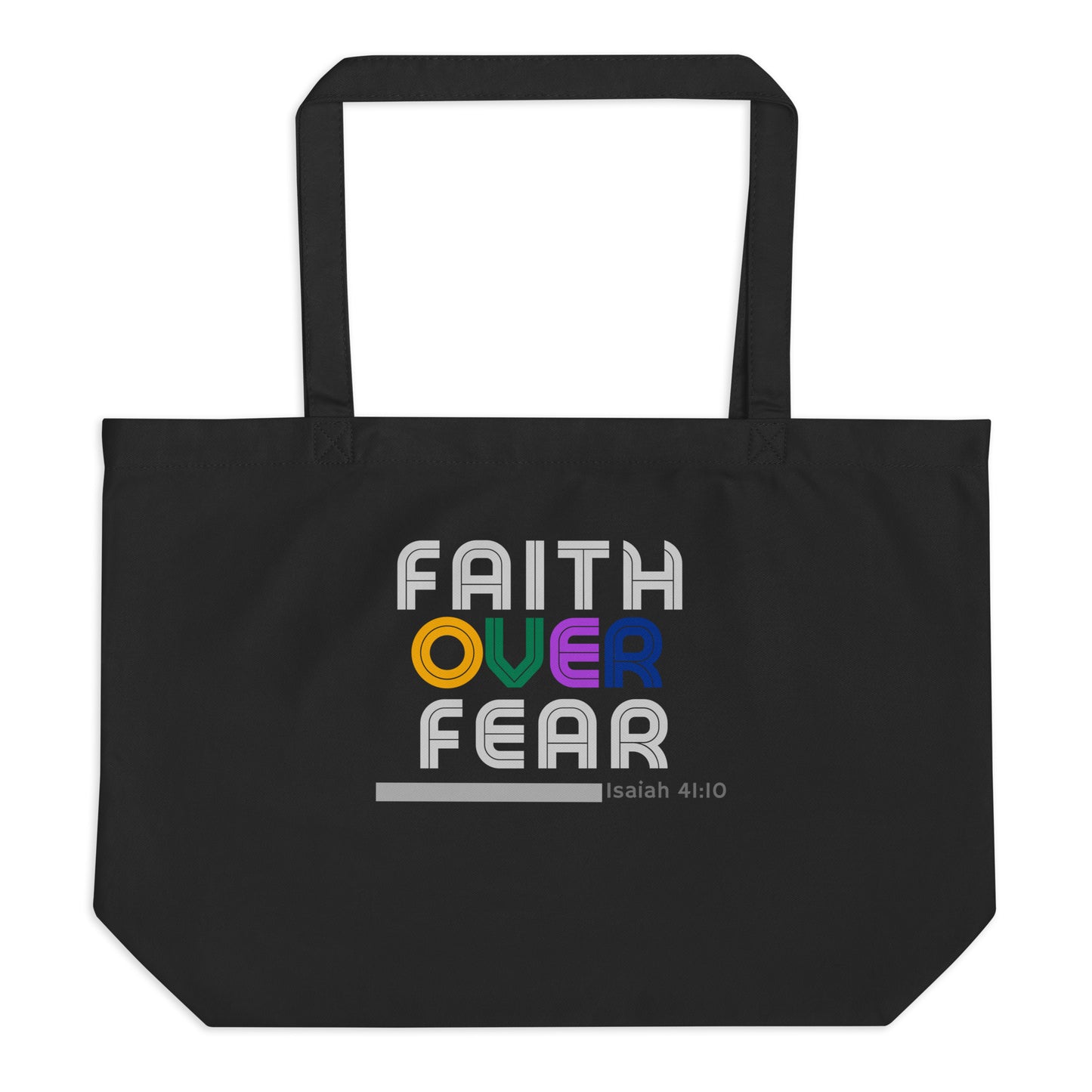 Large Black Organic Tote bag with Faith Over Fear print by Melanin Elevation – eco-friendly, durable, daily essentials.