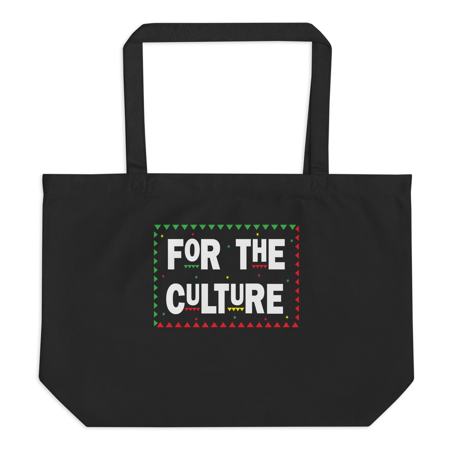Black Large Organic Tote bag with For The Culture print by Melanin Elevation – eco-friendly, durable, daily essentials