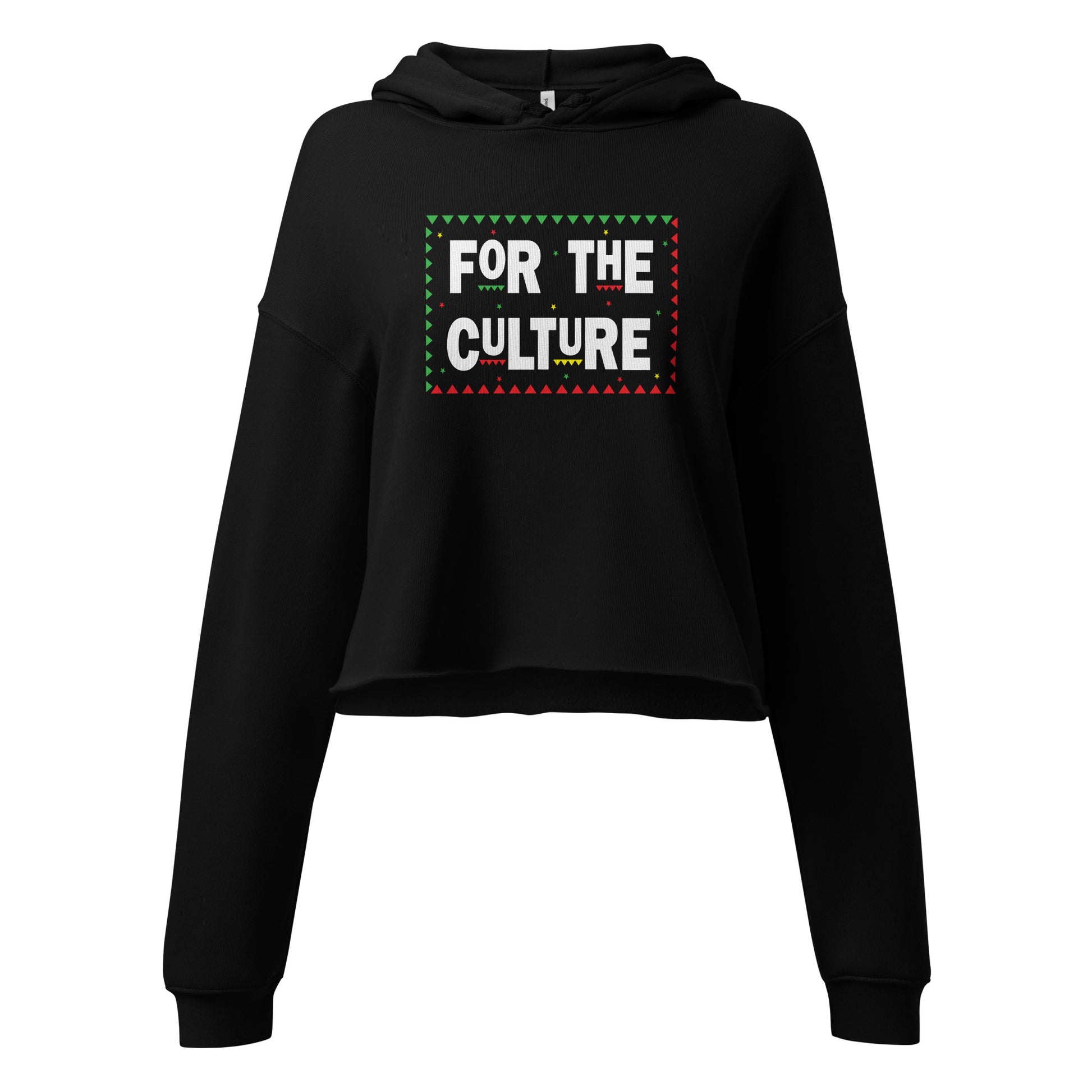 Black “For The Culture” cropped hoodie representing heritage and empowerment.